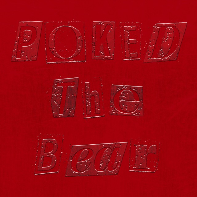 Poked The Bear Art